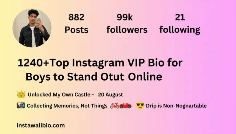 1240top-instagram-vip-bio-for-boys-to-stand-out-online