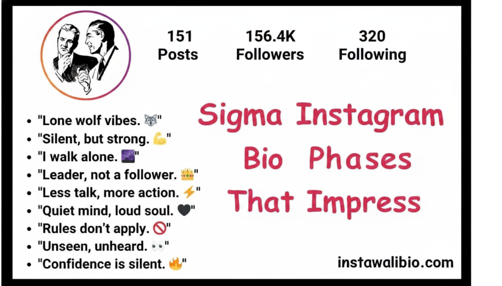 Sigma Instagram Bio Phrases That Impress
