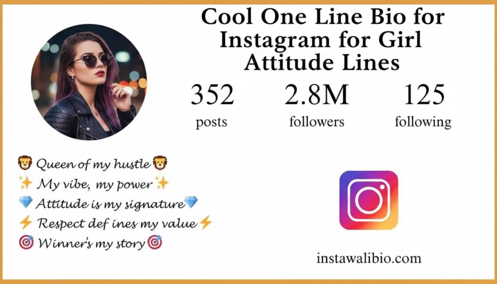 cool-one-line-bio-for-instagram-for-girl-attitude-lines
