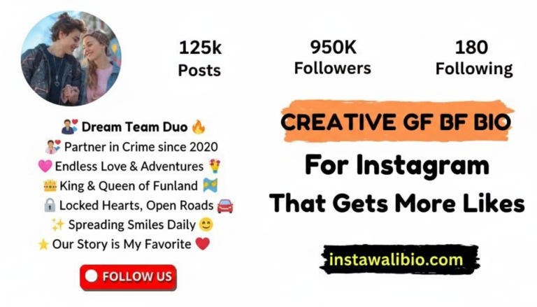 creative-gf-bf-bio-for-instagram-that-gets-more-likes
