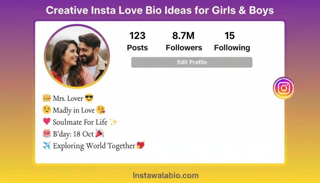 creative-insta-love-bio-ideas-for-girls-and-boys