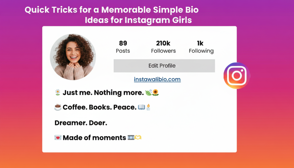 quick-tricks-for-a-memorable-simple-bio-ideas-for-instagram-girls