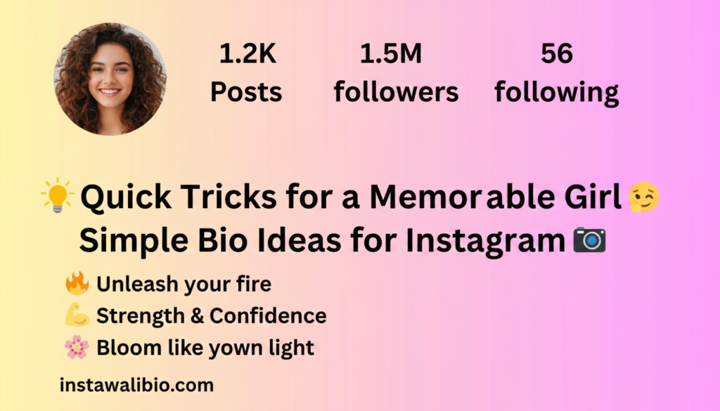 quick-tricks-for-a-memorablegirl-simple-bio-ideas-for-instagram