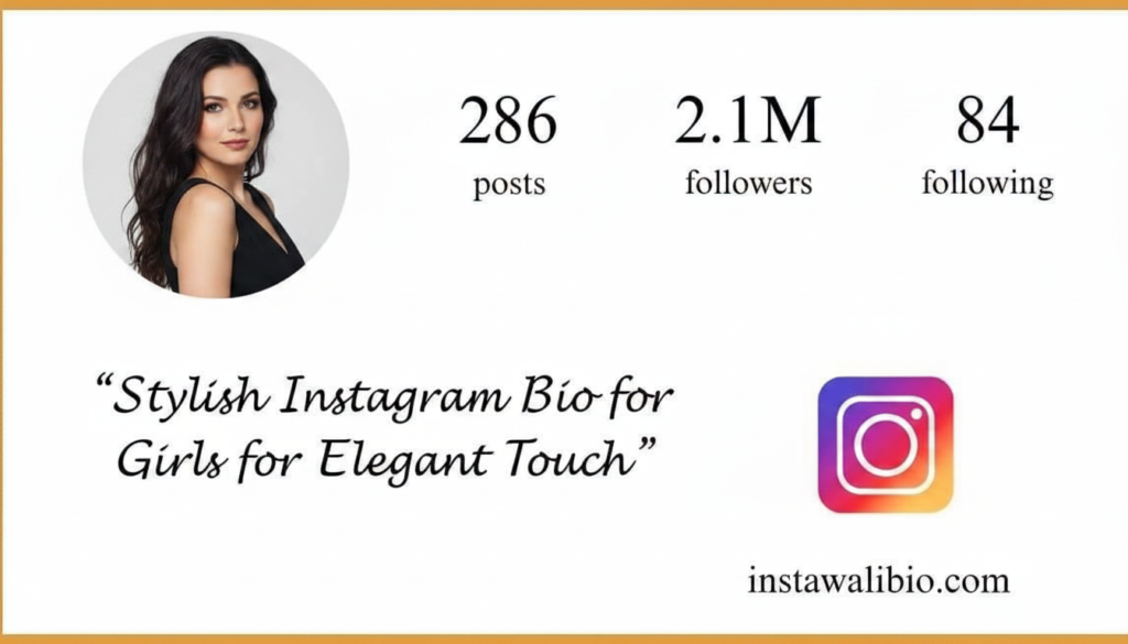 stylish-instagram-bio-for-girls-for-elegant-touch