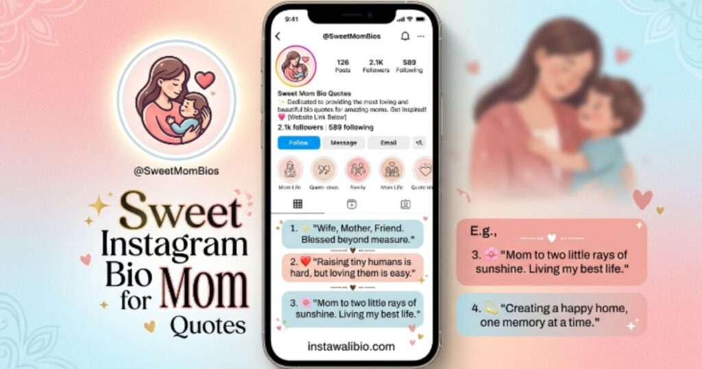 sweet-instagram-bio-for-mom-quotes