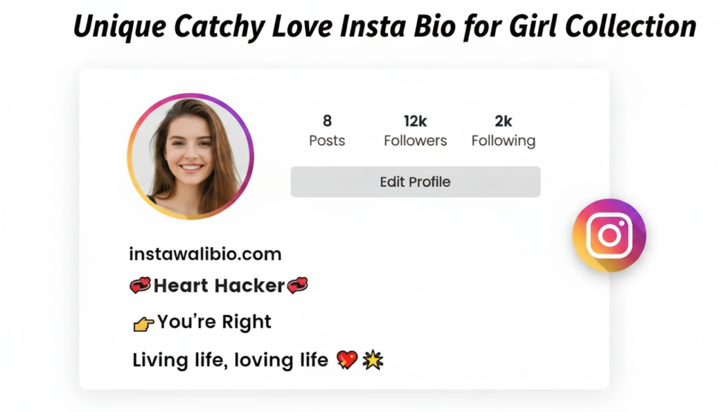 unique-catchy-love-insta-bio-for-girl-collection