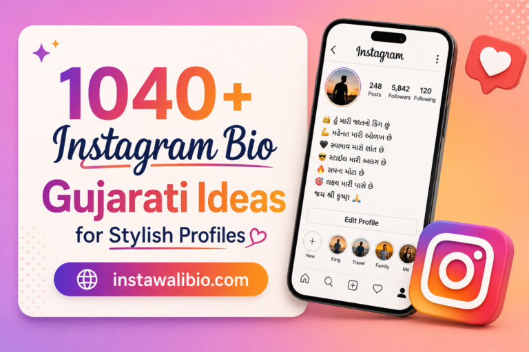 1040-instagram-bio-gujarati-ideas-for-stylish-profiles