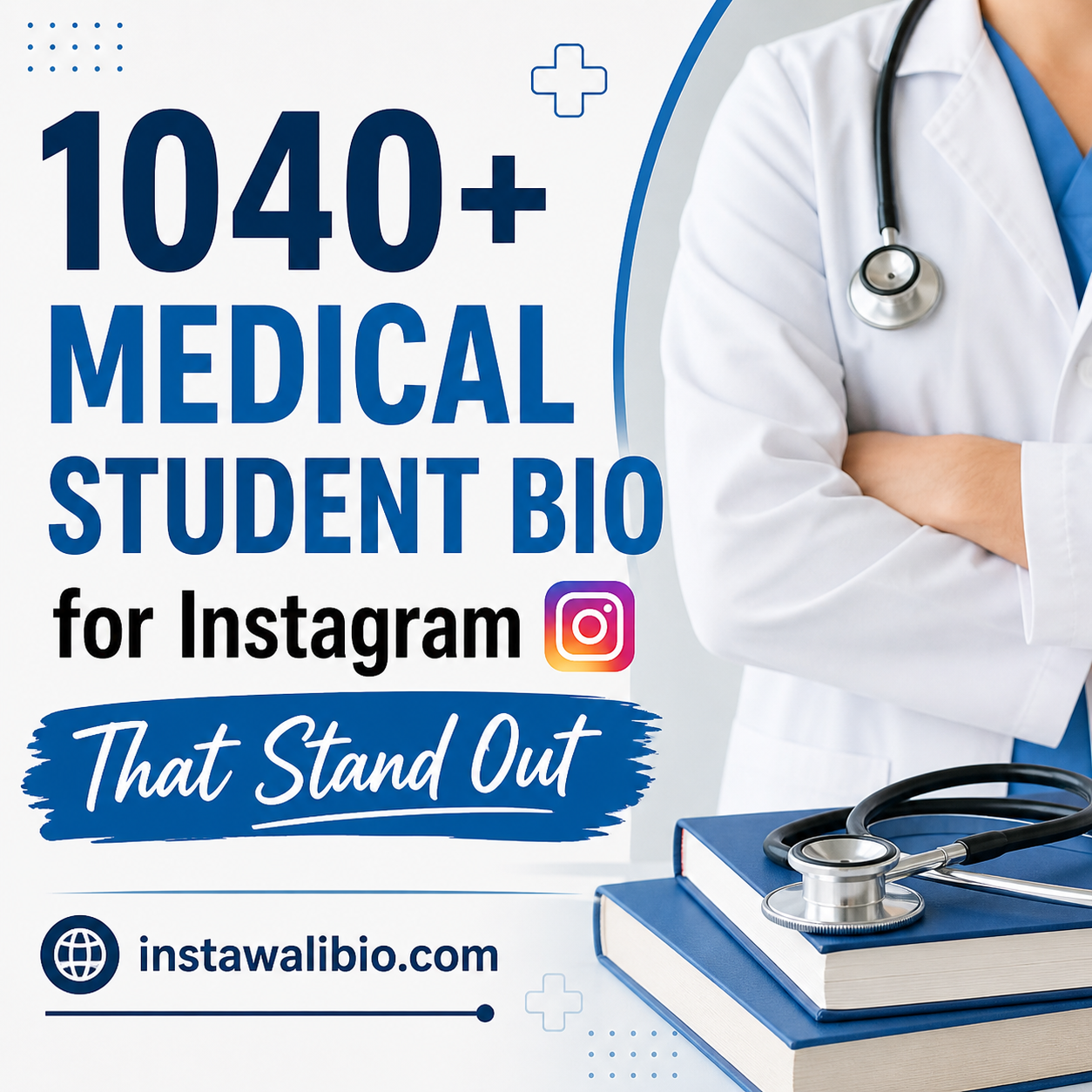 1040-medical-student-bio-for-instagram-that-stand-out