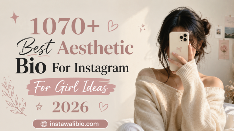 1070-best-aesthetic-bio-for-instagram-for-girl-ideas-2026