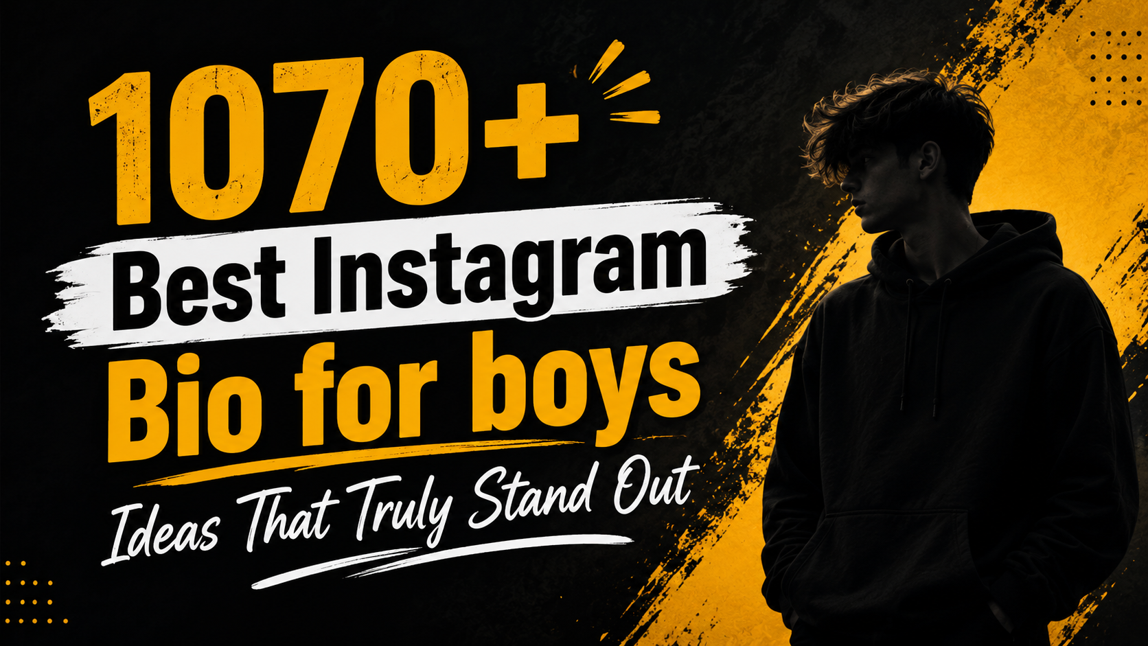 1070-best-instagram-bio-for-boys-ideas-that-truly-stand-out