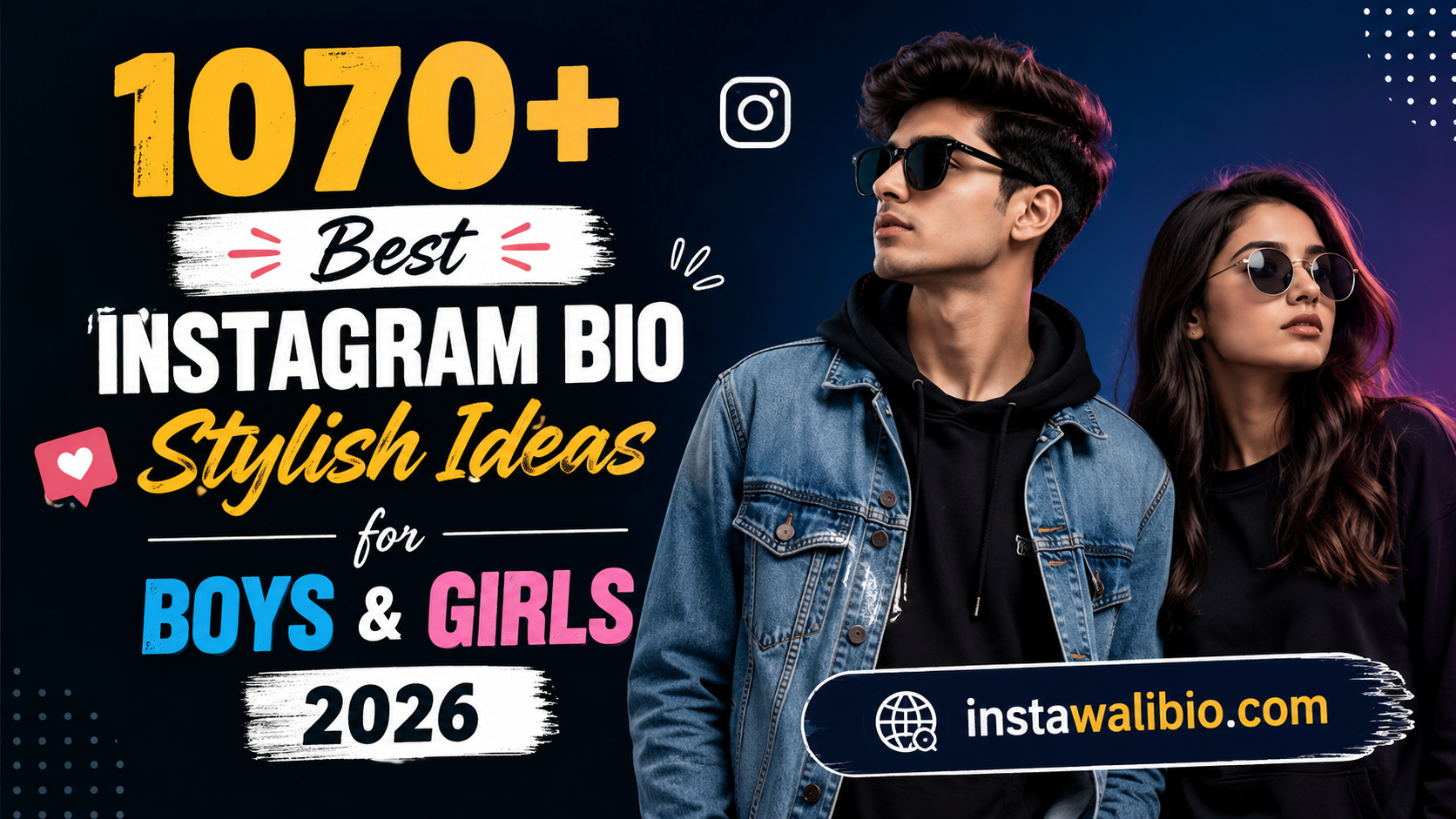 1070-best-instagram-bio-stylish-ideas-for-boys-and-girls-2026