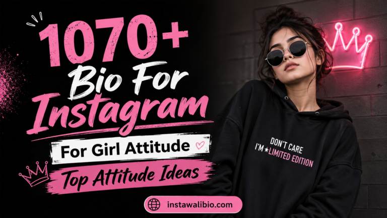 1070-bio-for-instagram-for-girl-attitude-top-attitude-ideas