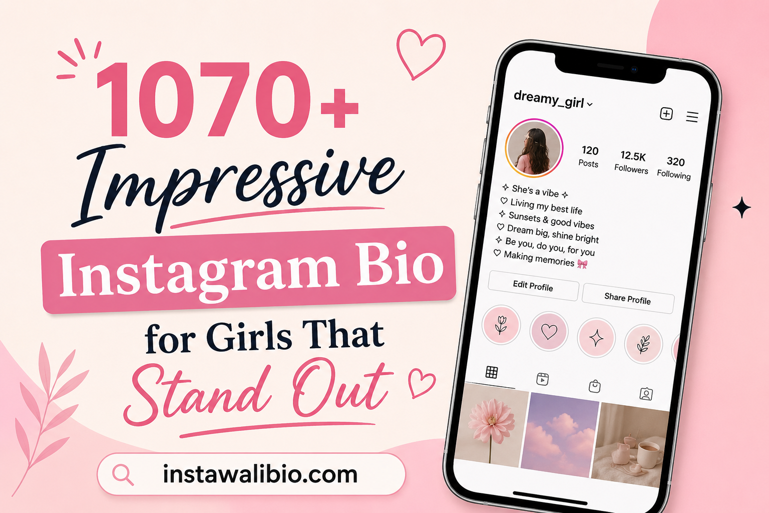 1070-impressive-instagram-bio-for-girls-that-stand-out