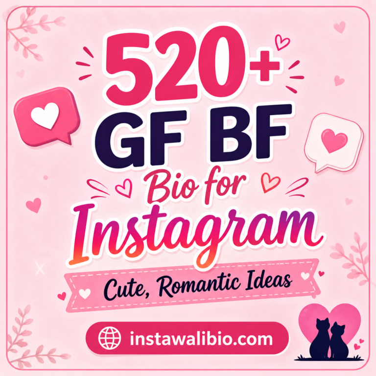 520-gf-bf-bio-for-instagram-cute-romantic-ideas