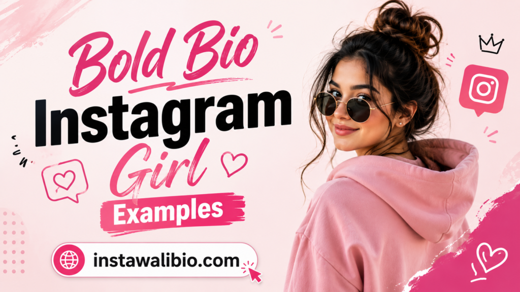 bold-bio-instagram-girl-examples