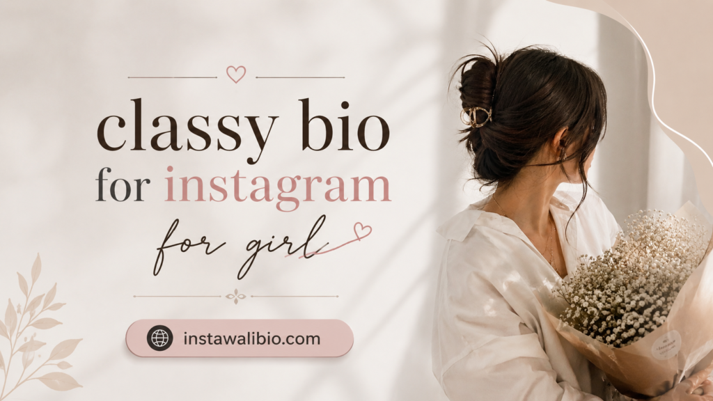 classy-bio-for-instagram-for-girl