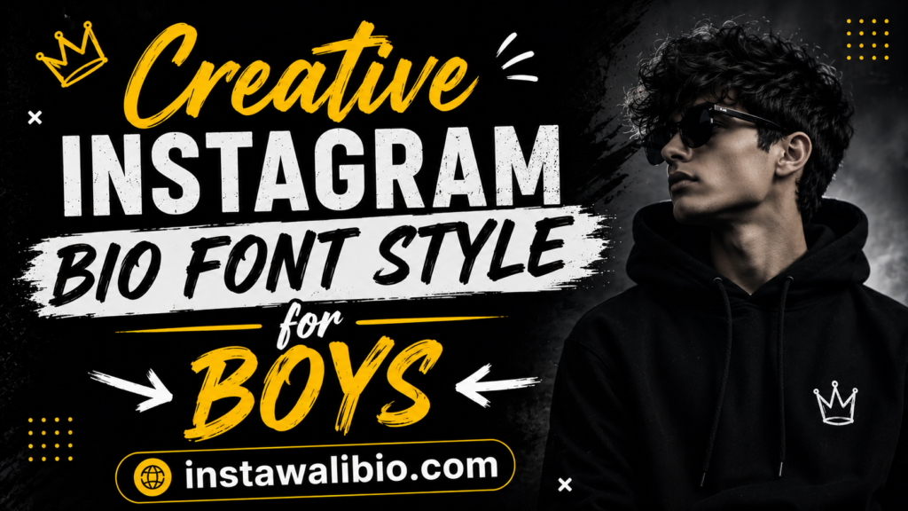 creative-instagram-bio-font-style-for-boys