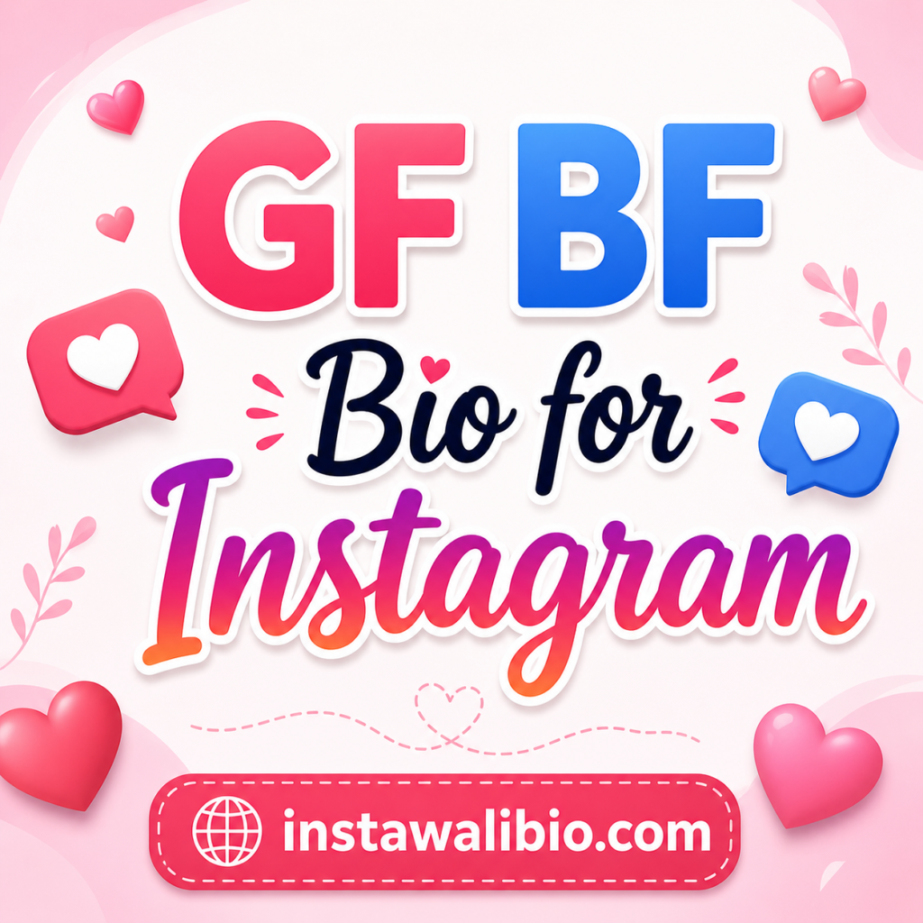 gf-bf-bio-for-instagram