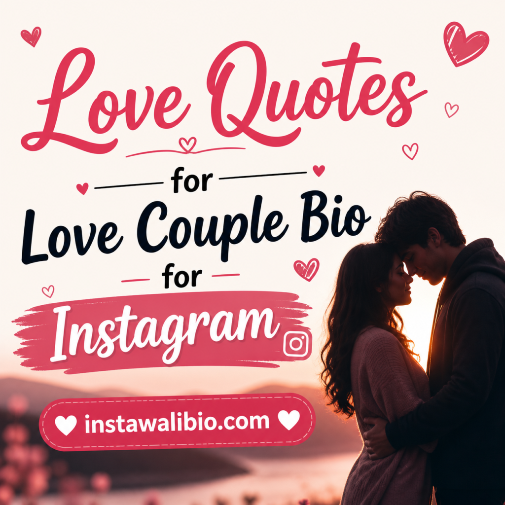 love-quotes-for-love-couple-bio-for-instagram
