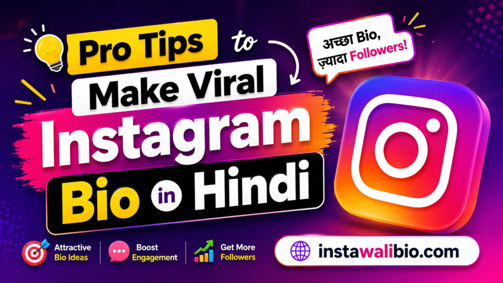 pro-tips-to-make-viral-instagram-bio-in-hindi