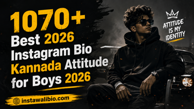 1070-best-2026-instagram-bio-kannada-attitude-for-boys-2026
