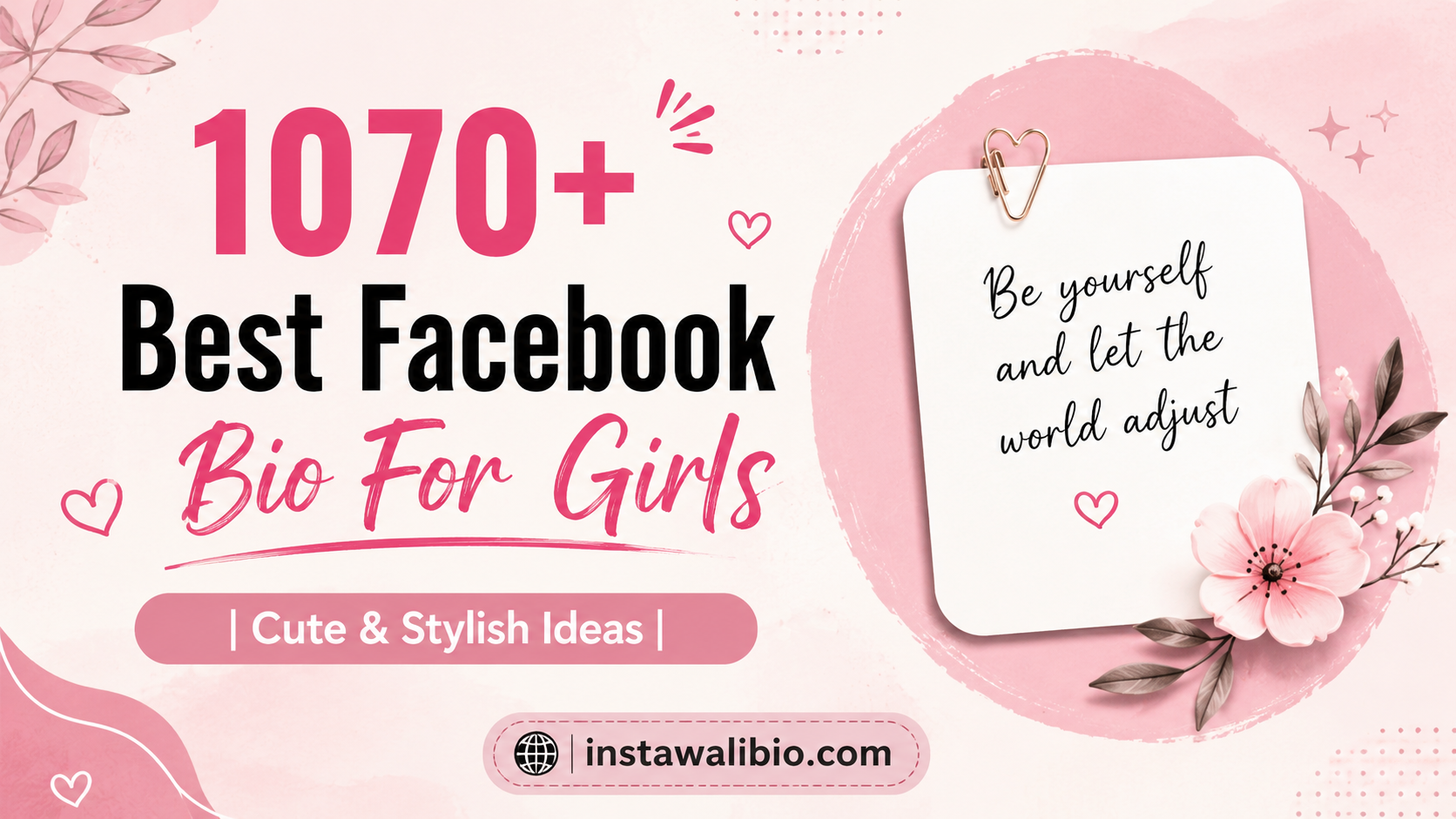 1070-best-facebook-bio-for-girls-cute-and-stylish-ideas