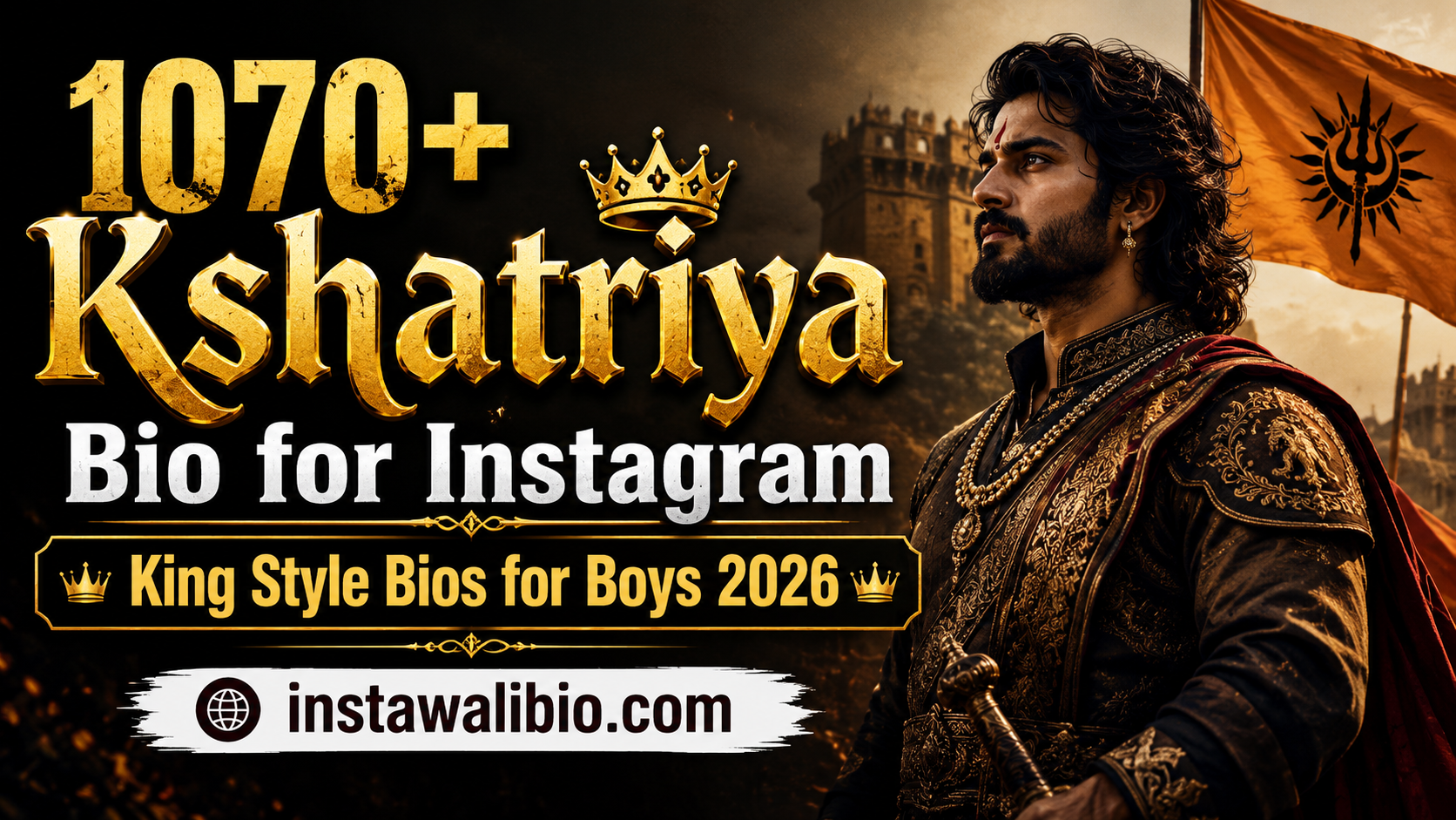 1070-kshatriya-bio-for-instagram-king-style-bios-for-boys-2026