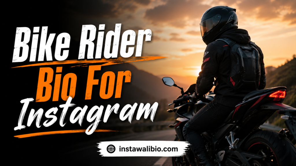 bike-rider-bio-for-instagram