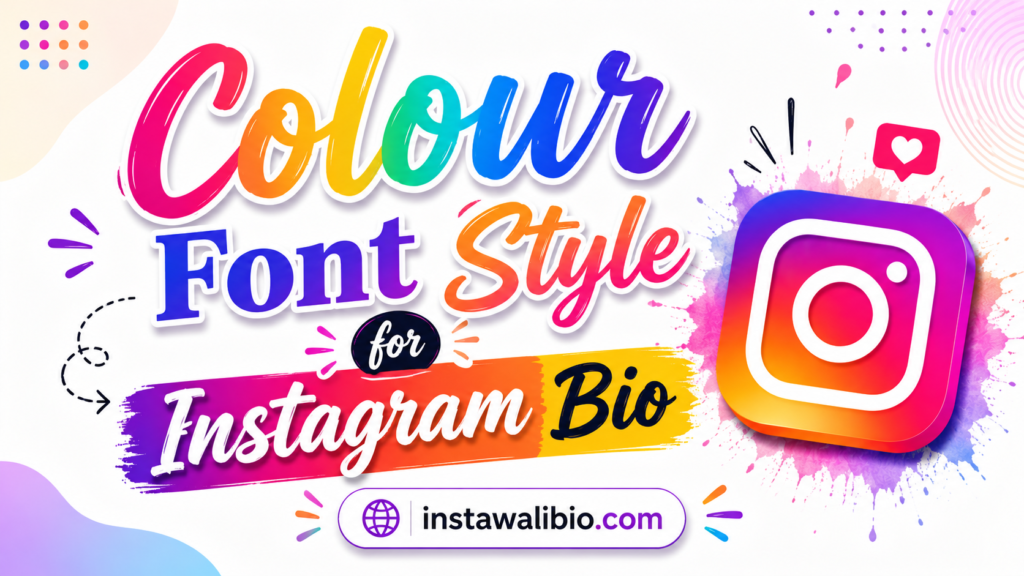 colour-font-style-for-instagram-bio