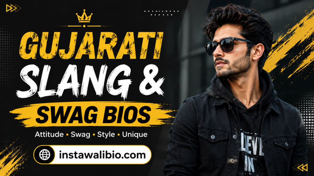 gujarati-slang-and-swag-bios