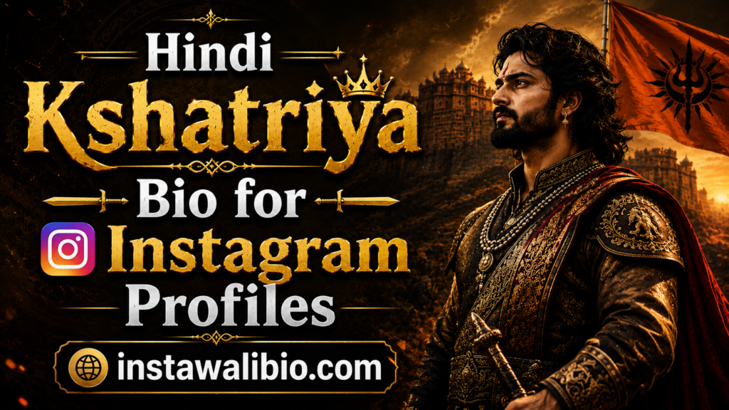 hindi-kshatriya-bio-for-instagram-profiles