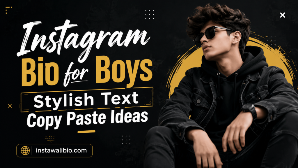 instagram-bio-for-boys-stylish-text-copy-paste-ideas