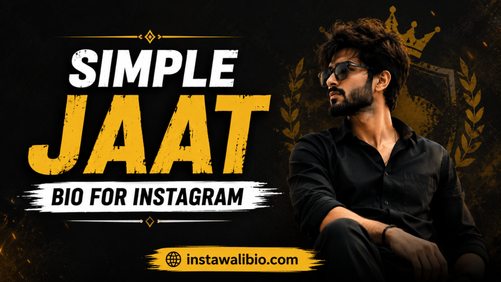 simple-jaat-bio-for-instagram