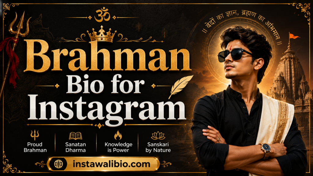 brahman-bio-for-instagram