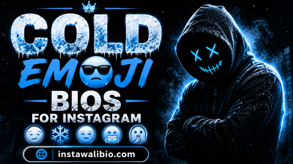 cold-emoji-bios-for-instagram