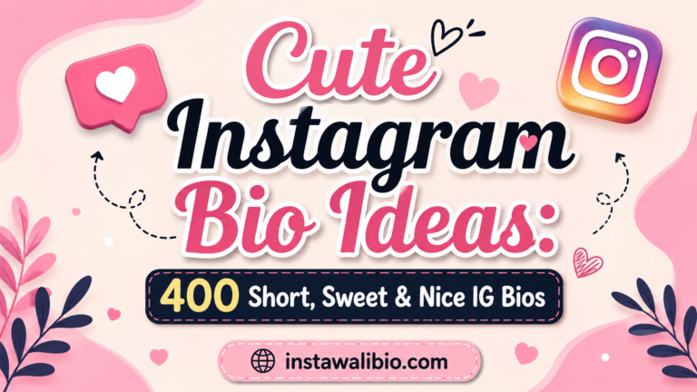cute-instagram-bio-ideas-400-short-sweet-and-nice-ig-bios