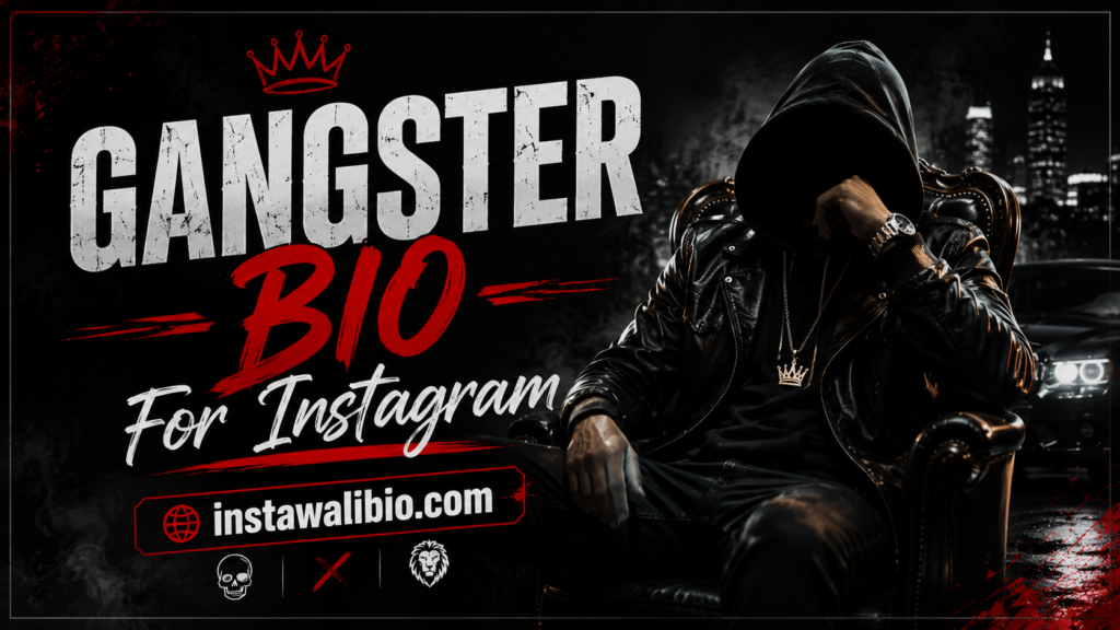 gangster-bio-for-instagram