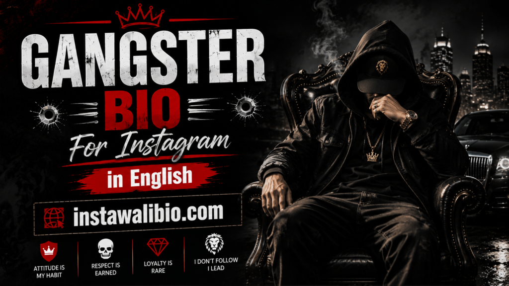 gangster-bio-for-instagram-in-english