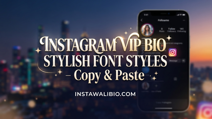 instagram-vip-bio-stylish-font-styles-–-copy-and-paste