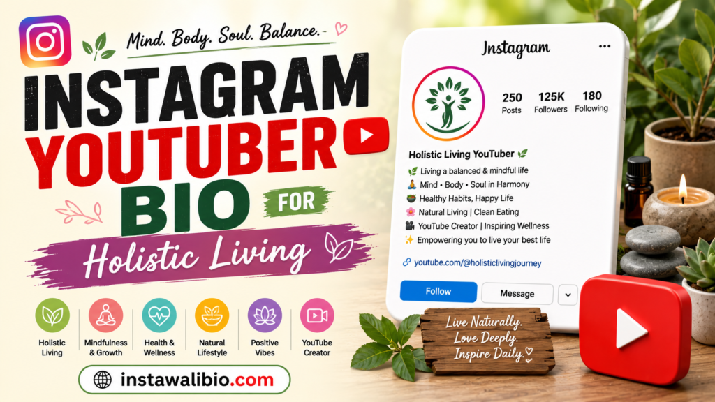 instagram-youtuber-bio-for-holistic-living