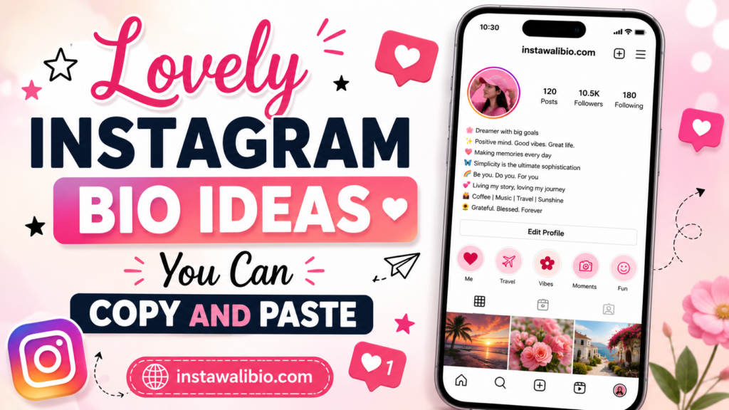 lovely-instagram-bio-ideas-you-can-copy-and-paste