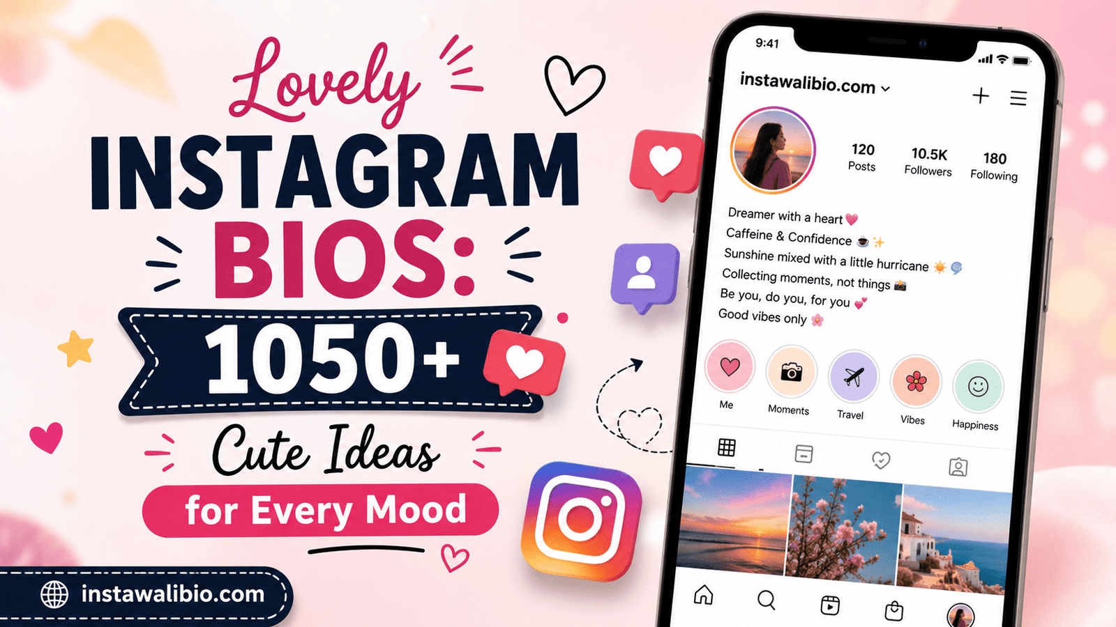 lovely-instagram-bios-1050-cute-ideas-for-every-mood