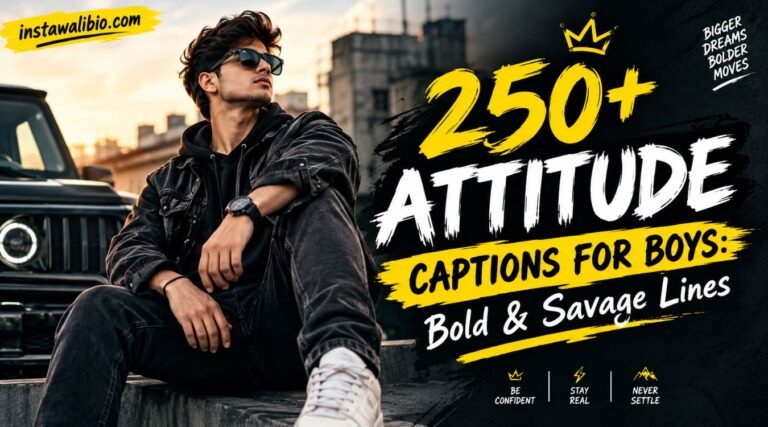 250-attitude-captions-for-boys-bold-and-savage-lines